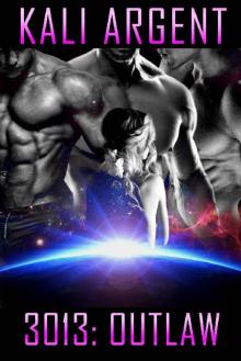 3013: OUTLAW (3013: The Series Book 14) Read online