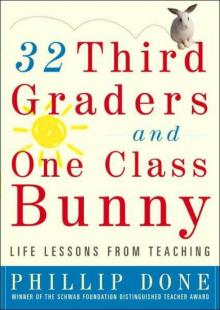 32 Third Graders and One Class Bunny Read online