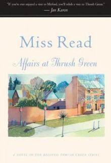 (7/13) Affairs at Thrush Green Read online