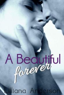 A Beautiful Forever Read online