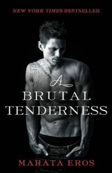 A Brutal Tenderness Read online