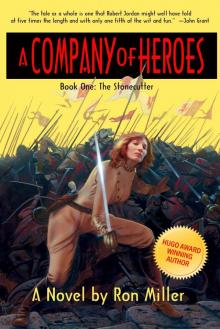 A Company of Heroes Book One: The Stonecutter Read online