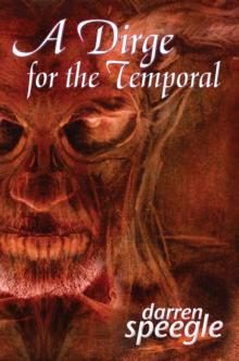A Dirge for the Temporal Read online