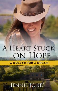 A Heart Stuck On Hope Read online