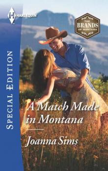A Match Made In Montana (The Brands of Montana #4) Read online
