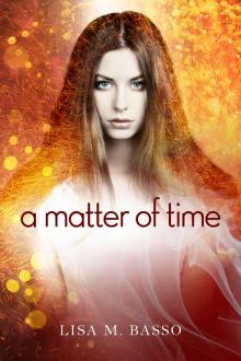A Matter of Time (The Angel Sight Series) Read online