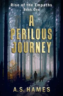 A Perilous Journey (Rise of the Empaths Book 1) Read online