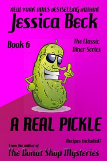 A Real Pickle Read online