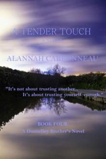 A Tender Touch: A Donnelley Brother's Novel (Logan Point Book 4) Read online