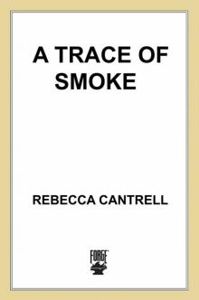 A Trace of Smoke (Hannah Vogel) Read online