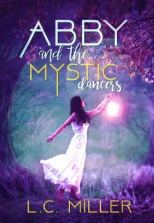 Abby and the Mystic Dancers Read online