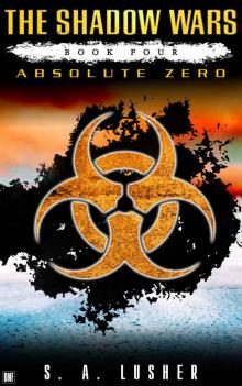 Absolute Zero (The Shadow Wars Book 4) Read online