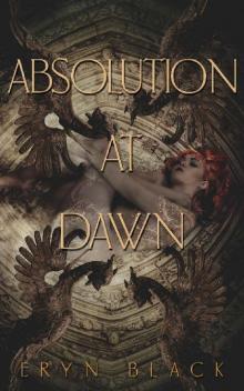 Absolution At Dawn Read online