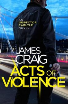 Acts of Violence (Inspector Carlyle)