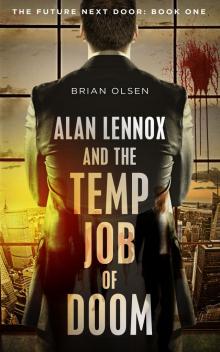 Alan Lennox and the Temp Job of Doom Read online