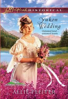 ALASKAN BRIDES 01: Yukon Wedding Read online