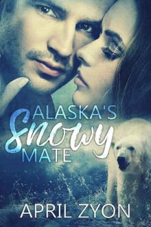 Alaska's Snowy Fate (Winter Rescue Bears Book 1) Read online