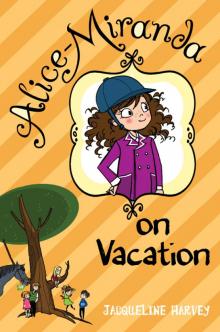 Alice-Miranda on Vacation Read online