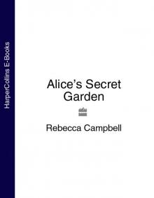 Alice's Secret Garden Read online