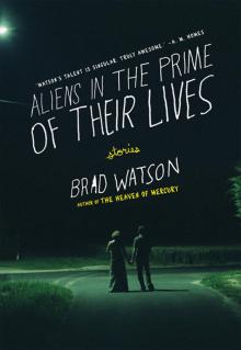 Aliens in the Prime of Their Lives Read online