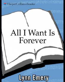 All I Want Is Forever Read online