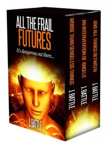 All The Frail Futures: A Science Fiction Box Set Read online