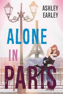 Alone in Paris: A Standalone Young Adult Romance Read online