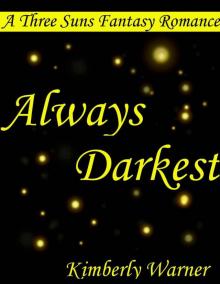 Always Darkest