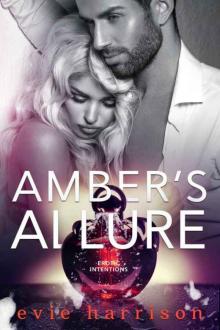 Amber's Allure: An Erotic Intentions Book