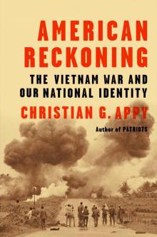 American Reckoning: The Vietnam War and Our National Identity