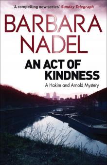 An Act of Kindness: A Hakim and Arnold Mystery (Hakim & Arnold Mystery 2) Read online