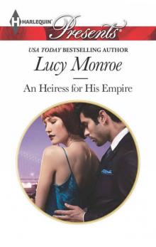 AN HEIRESS FOR HIS EMPIRE Read online