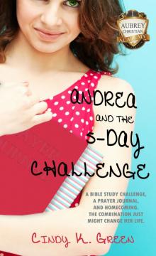 Andrea and the 5-Day Challenge Read online