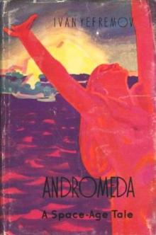 Andromeda (A Space-Age Tale) вк-1 Read online
