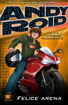 Andy Roid and the Turbine Runaways Read online