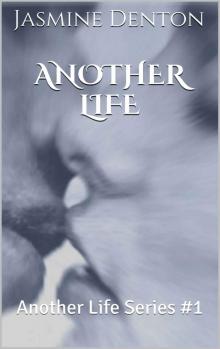 Another Life: Another Life Series #1 Read online