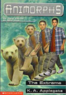 Applegate, K A - Animorphs 25 - The Extreme Read online