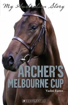 Archer's Melbourne Cup Read online