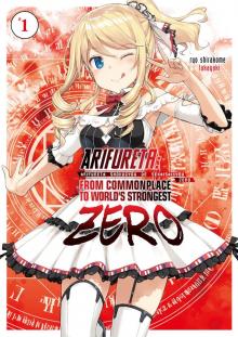 Arifureta Zero: Volume 1 Read online
