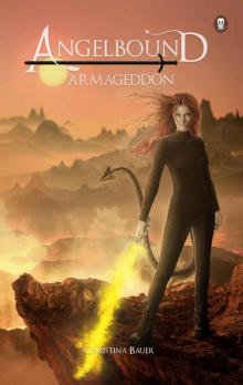 Armageddon (Angelbound) Read online