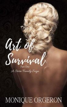 Art of Survival: Part One (A Stern Family Saga Book 5) Read online