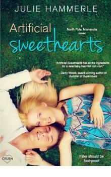 Artificial Sweethearts (North Pole, Minnesota) Read online