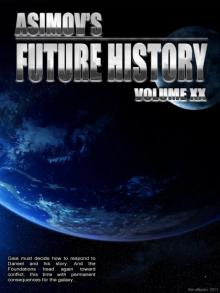 Asimov’s Future History Volume 20