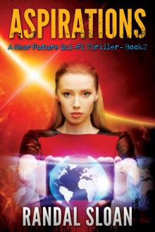Aspirations: A Near Future Sci-Fi Thriller Read online