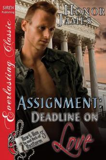 Assignment: Deadline on Love [Hawt Men In and Out of Uniform 3] (Siren Publishing Everlasting Classic) Read online