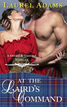 At The Laird's Command (Sword and Thistle Book 3) Read online