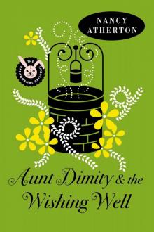 Aunt Dimity and the Wishing Well Read online