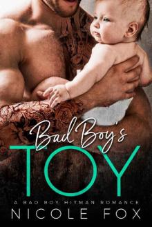 Bad Boy's Toy: A Bad Boy Mafia Romance