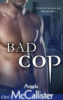 Bad Cop (Entangled Covet) Read online