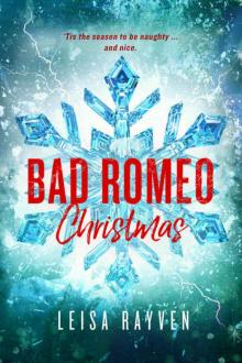 Bad Romeo Christmas: A Starcrossed Anthology Read online